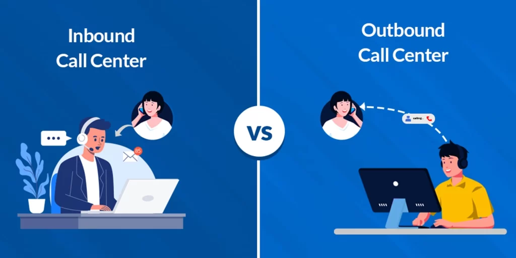 Difference between Inbound and Outbound Call Centers: What’s Best for Your Business?